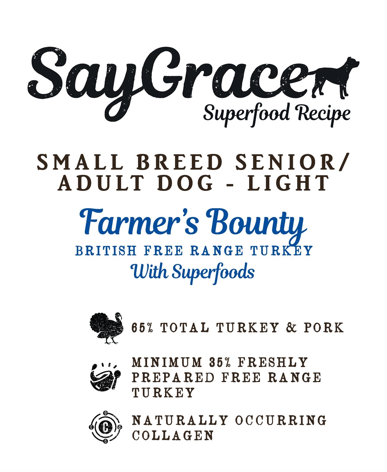 SayGrace Superfood Small Breed Senior Light Farmer¡¯s Bounty British Free Range Turkey Dry Dog Food